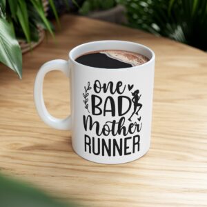 One Bad Mother Runner Ceramic Mug 11oz