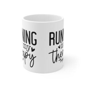 Running Is My Therapy Ceramic Mug 11oz